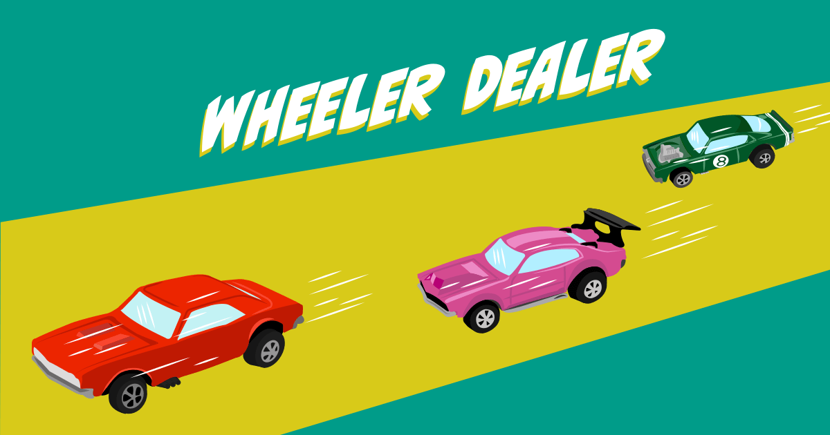 Wheeler Dealer